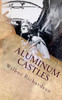 Aluminum Castles: World War II from a Gunner's View