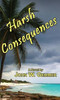 Harsh Consequences