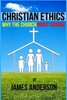 CHRISTIAN ETHICS... Why the Church must change