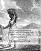 An Appeal in Favor of that Class of Americans Called Africans (1833). By: Lydia Maria Child: Illustrated