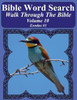 Bible Word Search Walk Through The Bible Volume 10: Exodus #1 Extra Large Print (Bible Word Search Puzzles For Adults Jumbo Print Bird Lover's Edition)