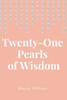 21 Pearls of Wisdom