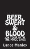 Beer, Sweat & Blood: On Tour With The Macc Lads