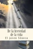De la brevedad de la vida (Spanish Edition)