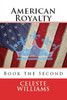 American Royalty: Book the Second