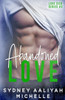 Abandoned Love: A BWWM Sports Romance (Love Sick)