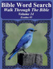 Bible Word Search Walk Through The Bible Volume 14: Exodus #5 Extra Large Print (Bible Word Search Puzzles For Adults Jumbo Print Bird Lover's Edition)