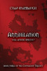 Annihilation: Will Anyone Survive? (Contagion Series)