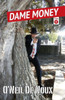 Dame Money (Lucien Caye Private Eye Series)