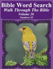 Bible Word Search Walk Through The Bible Volume 26: Numbers #5 Extra Large Print (Bible Word Search Puzzles For Adults Jumbo Print Bird Lover's Edition)
