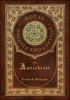 The Antichrist (Royal Collector's Edition) (Annotated) (Case Laminate Hardcover with Jacket)