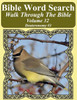 Bible Word Search Walk Through The Bible Volume 32: Deuteronomy #3 Extra Large Print (Bible Word Search Puzzles For Adults Jumbo Print Bird Lover's Edition)