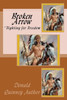 Broken Arrow: ''Fighting for Freedom''
