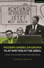 Modern American Drama: Playwriting in the 1980s: Voices, Documents, New Interpretations (Decades of Modern American Drama: Playwriting from the 1930s to 2009)
