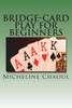 Bridge-Card Play for Beginners (Bridge play)