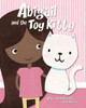 Abigail and the Toy Kitty: A Story About Tithing