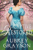 Captive Restored (Redeemed, Restored, Reclaimed)