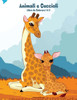 Animali e Cuccioli Libro da Colorare 1 & 2 (Italian Edition)
