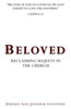Beloved: Reclaiming Majesty In The Church
