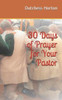 30 Days of Prayer for Your Pastor