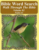 Bible Word Search Walk Through The Bible Volume 81: Psalms #3 Extra Large Print (Bible Word Search Puzzles For Adults Jumbo Print Bird Lover's Edition)