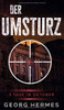 Der Umsturz: Drei Tage im Oktober (German Edition) - Hardcover