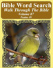 Bible Word Search Walk Through The Bible Volume 87: Psalms #9 Extra Large Print (Bible Word Search Puzzles For Adults Jumbo Print Bird Lover's Edition)