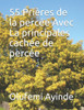 55 Prières de la percée Avec La principales cachée de percée (French Edition)