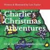 Charlie's Christmas Adventures (Charlie's Adventures)