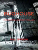 Bughouse: Paranormal-horror thriller