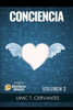 Conciencia: Elevar Tu Conciencia Es El Primer Paso De Tu Evolución (Lo Mejor De Los Whatsappazos Millonarios de Uinic Cervantes) (Spanish Edition)
