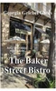 Baker Street Bistro: A Baker Street Bistro Mystery