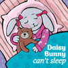 Daisy Bunny Can't Sleep (Daisy Bunny Club)