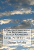 A Treatise Concerning the Principles of Human Knowledge: Large Print Edition