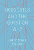 Herodotus and the Question Why