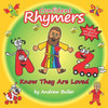 Confident Rhymers - Know They Are Loved (The Rhymers)