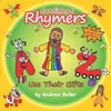 Confident Rhymers - Use Their Gifts (The Rhymers)