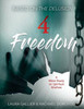 4 Freedom: A Bible Study on Spiritual Warfare (based on The Delusion)