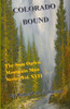 Colorado Bound: The Sam Ogden Mountain Man Series #XVII