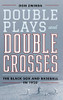 Double Plays and Double Crosses: The Black Sox and Baseball in 1920