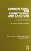 Agriculture, the Countryside and Land Use: An Economic Critique (Routledge Library Editions: Agriculture)