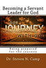 Becoming a Servant Leader for God: Being prepared for the journey