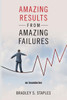 Amazing Results from Amazing Failures: no boundaries (Amazing failures cause success)