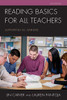 Reading Basics for All Teachers: Supporting All Learners