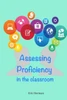 Assessing Proficiency in the Classroom