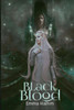 Black Blood (A Series of Blood) (Volume 4)