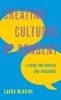 Creating Cultures of Consent: A Guide for Parents and Educators