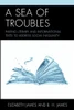 A Sea of Troubles
