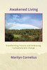 Awakened Living: Transforming Trauma and Embracing Compassionate Change