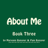 About Me: Book Three
